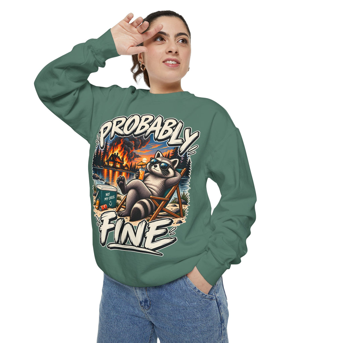 Probably Fine Raccoon Sweatshirt — Funny Camping Graphic Crewneck